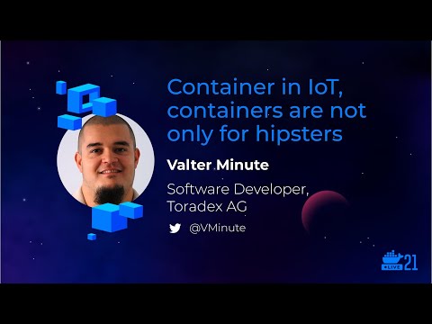 DockerCon 2021: Container in IoT
