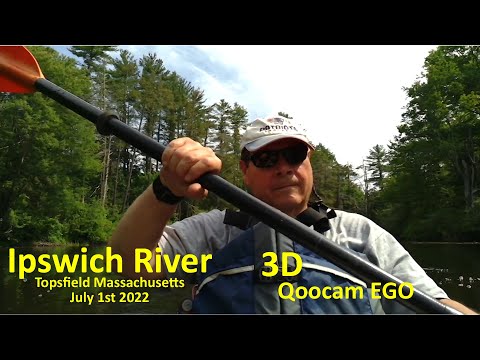 Ipswich River Kayaking  -  Qoocam EGO 3D Camera - July 1, 2022