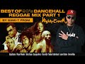 BEST OF 90s DANCEHALL REGGAE MIX 1 By SAMI T From MIGHTY CROWN
