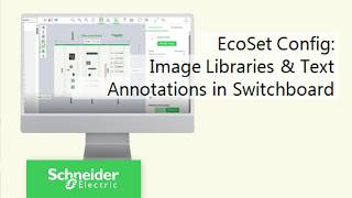 EcoSet Config – How to Use Image Libraries & Text Annotations in Switchboard Design?