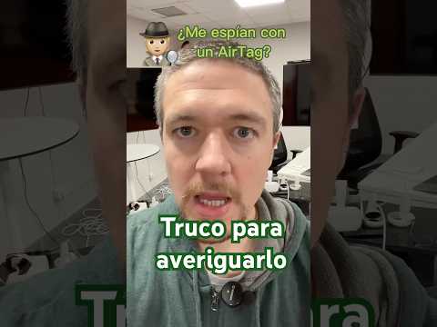 Cómo desactivar un AirTag desconocido que se mueve contigo para evitar ser rastreado