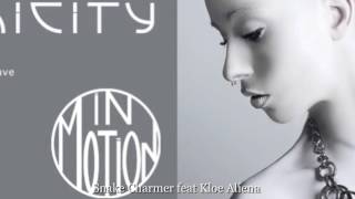 IN MOTION : Snake Charmer feat Kloe Aliena