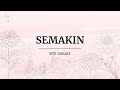 Siti Sarah Semakin Lirik Lagu Ll Playlist Ll