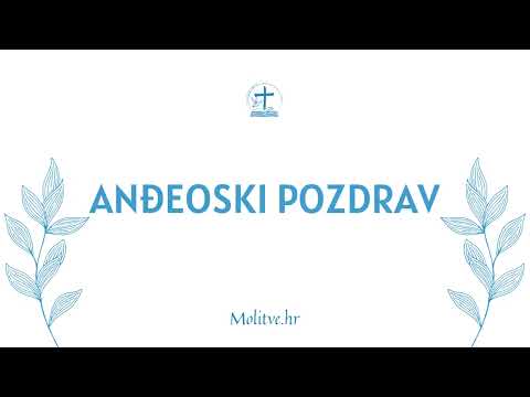 Anđeoski Pozdrav (Anđeo Gospodnji) - Molitva Navještenja Marijinog - Molitve.hr
