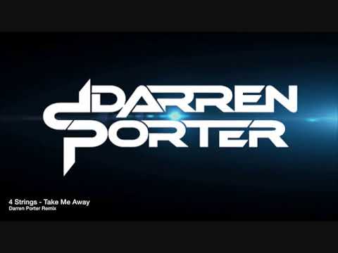 4 Strings - Take Me Away (Darren Porter Rework Extended Mix)