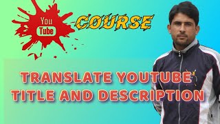 How to Add Language in YouTube | Translate Title and Description Tutorial