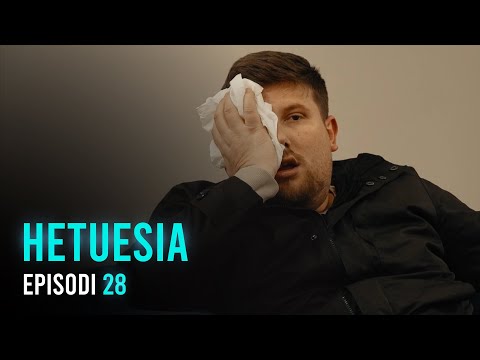 Seriali HETUESIA - Episodi 28