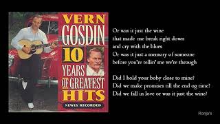 Vern Gosdin ~  &quot;Was It Just The Wine&quot;