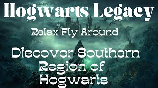 [4K] Hogwarts Legacy #Relax Fly Around Southern Region