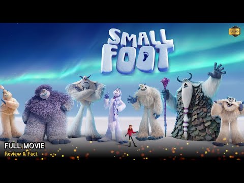 Small Foot Full Movie In English | New Animation Movie | Review & Facts