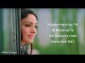 Khushi Jab Bhi Teri Lyrics - Jubin Nautiyal, Khushalii Kumar | Rochak Kohli,A M Turaz | Bhushan K