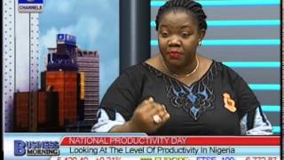 National Productivity Day: Looking At Productivity Level In Nigeria PT1