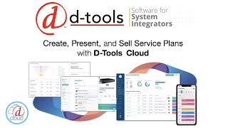 Create, Present, and Sell Service Plans with D-Tools Cloud