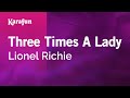 Three Times a Lady - Lionel Richie | Karaoke Version | KaraFun