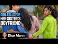 Two Sisters FIGHT OVER Same Guy Dhar Mann Studios