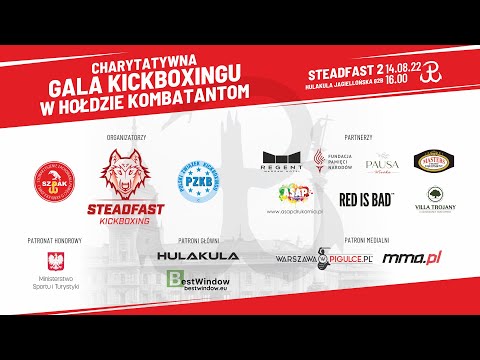 Steadfast 2 - Charytatywna Gala Kickboxingu w Hołdzie Powstańcom Warszawskim
