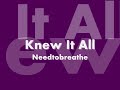 Knew It All |Lyrics| - NEEDTOBREATHE
