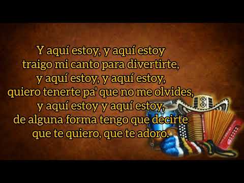 Aquí Estoy - Diomedes Díaz Y El Cocha Molina (con Letra) By Eusebio