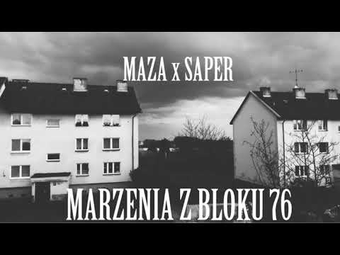 Maza x Saper - Marzenia z bloku 76