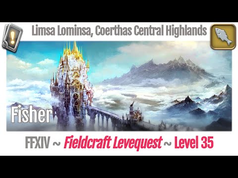 FFXIV Fisher Leves Level 35 - Limsa Lominsa, Coerthas Central Highlands - A Realm Reborn
