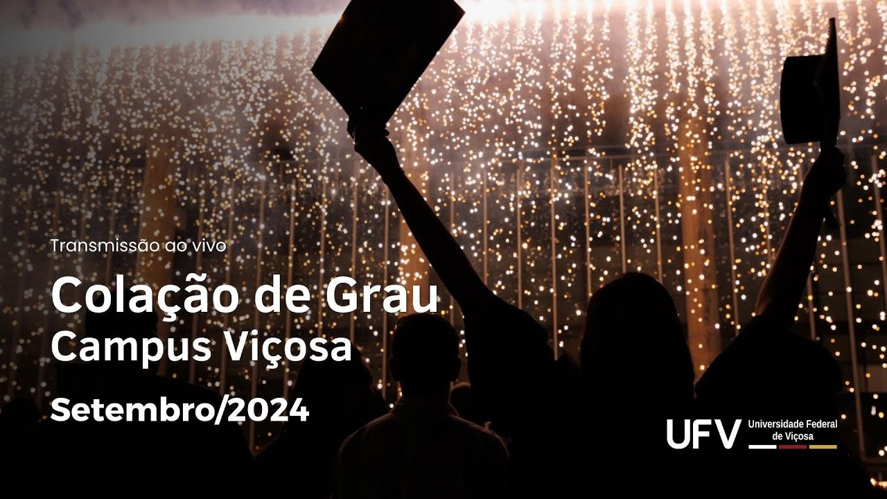 Colação de Grau da UFV | Setembro/2024