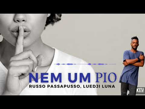 Russo Passapusso, Luedji Luna, Joander Cruz - Nem Um Pio DJ Keu Zouk Remix Bootleg)