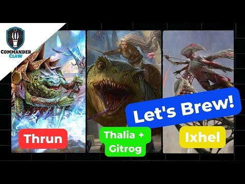 5 Great Ideas for New Commanders | Thrun X Thalia and the Gitrog X Ixhel |Let's Brew! | Episode 1