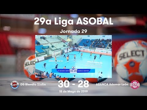 LIGA ASOBAL J29: DS Blendio Sinfin - ABANCA Ademar León 30-28