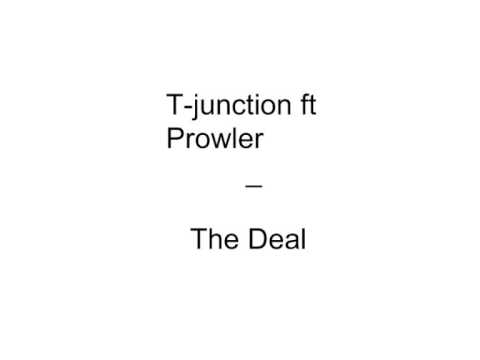 t-junction ft prowler - the deal