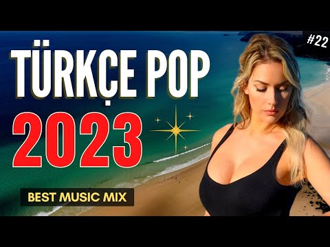 TÜRKÇE POP REMİX ŞARKILAR 2023 💥 Yeni Pop Şarkılar 2023
