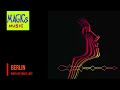 Berlin - When We Make Love HQ
