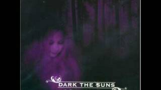 Dark The Suns - Reflections