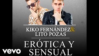 Video Erótica y Sensual (Audio) de Kiko y Lito