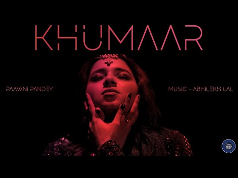 Khumaar | Teaser | Pawni Pandey | Abhilekh Lal | Ft. Veronica Jose & Razul Singh | Blue Karma Music