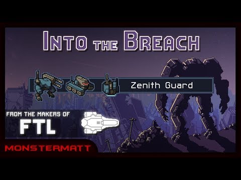 ZENITH GUARD (Squad Testing + Spotlight) | Into the Breach (#5)