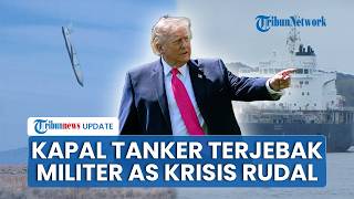 Rangkuman AS-Iran: Ratusan Tanker Terjebak di Hormuz, Stok Rudal Habis Kesiapan Militer AS Terancam