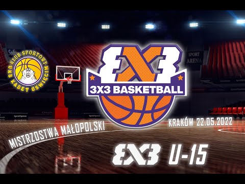 Mistrzostwa Małopolski 3x3 - U15