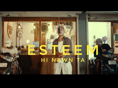 ESTEEM HI NAWNTA