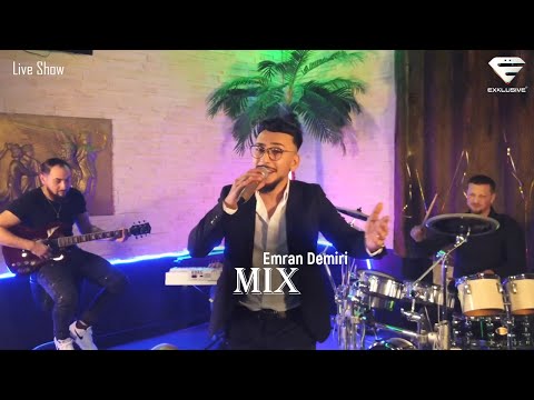Emran Demiri - Mix (Live Show)