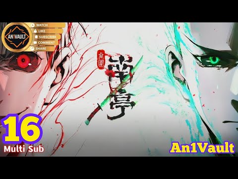 EP 16 [END] | Multi Sub | The Last Dynasty 🌗 Guwei South Pavilion 【谷围南亭】