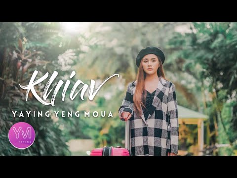 Khiav - Yaying Yeng Moua