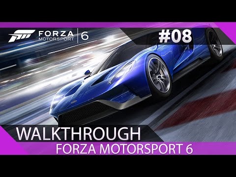 Forza Motorsport 6 Walkthrough Part 8 - Daybreak