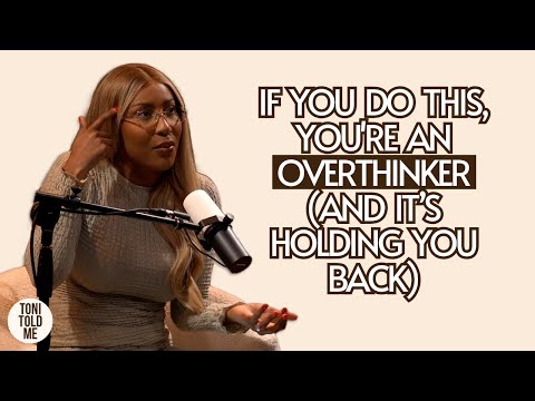 Toni Tone on Overthinking: You Can’t Control Everything (And That’s Okay)