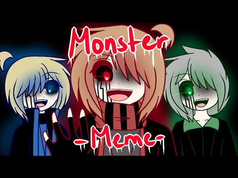 Monster -Meme-