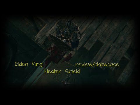 Elden Ring Heater Shield review/showcase
