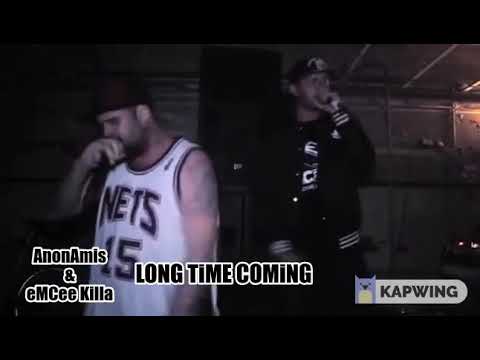 eMCee Killa & AnonAmis - LONG TIME COMING LIVE 2014