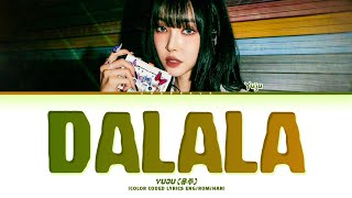 Download lagu YUJU DALALA Lyrics (Color Coded Lyrics) mp3 Download lagu YUJU DALALA Lyrics (Color Coded Lyrics) mp3