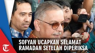 Diperiksa KPK, Dirut PLN Nonaktif Sofyan Basir Ucapkan Selamat Ramadan