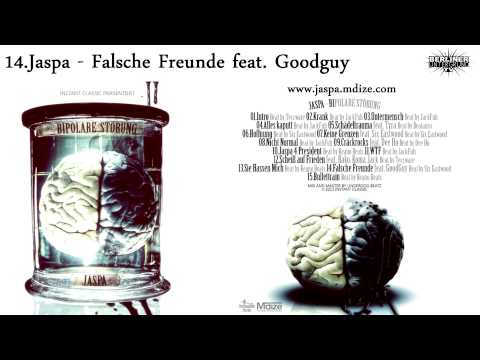 14. Jaspa - Falsche Freunde feat. Goodguy (Bipolare Störung)