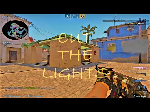 CUT THE LIGHTS 💀 (csgo montage)